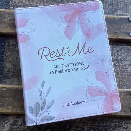 Rest In Me - 365 Devotions to Restore Your Soul